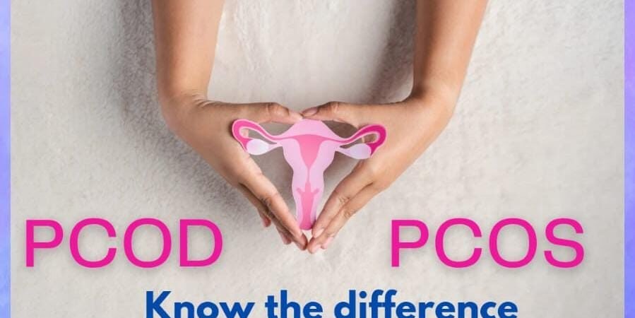 PCOD vs PCOS: Understanding the Differences